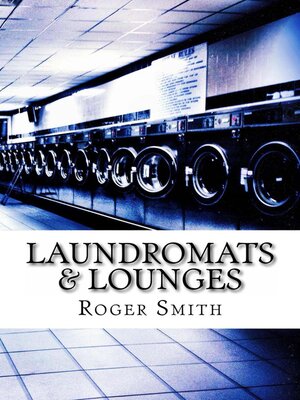 cover image of Laundromats & Lounges